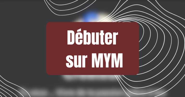 debuter_sur_mym